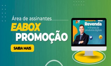 Assinantes EABOX - Saiba como funciona nossa Área de Assinantes